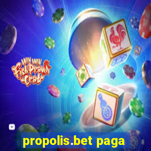 propolis.bet paga